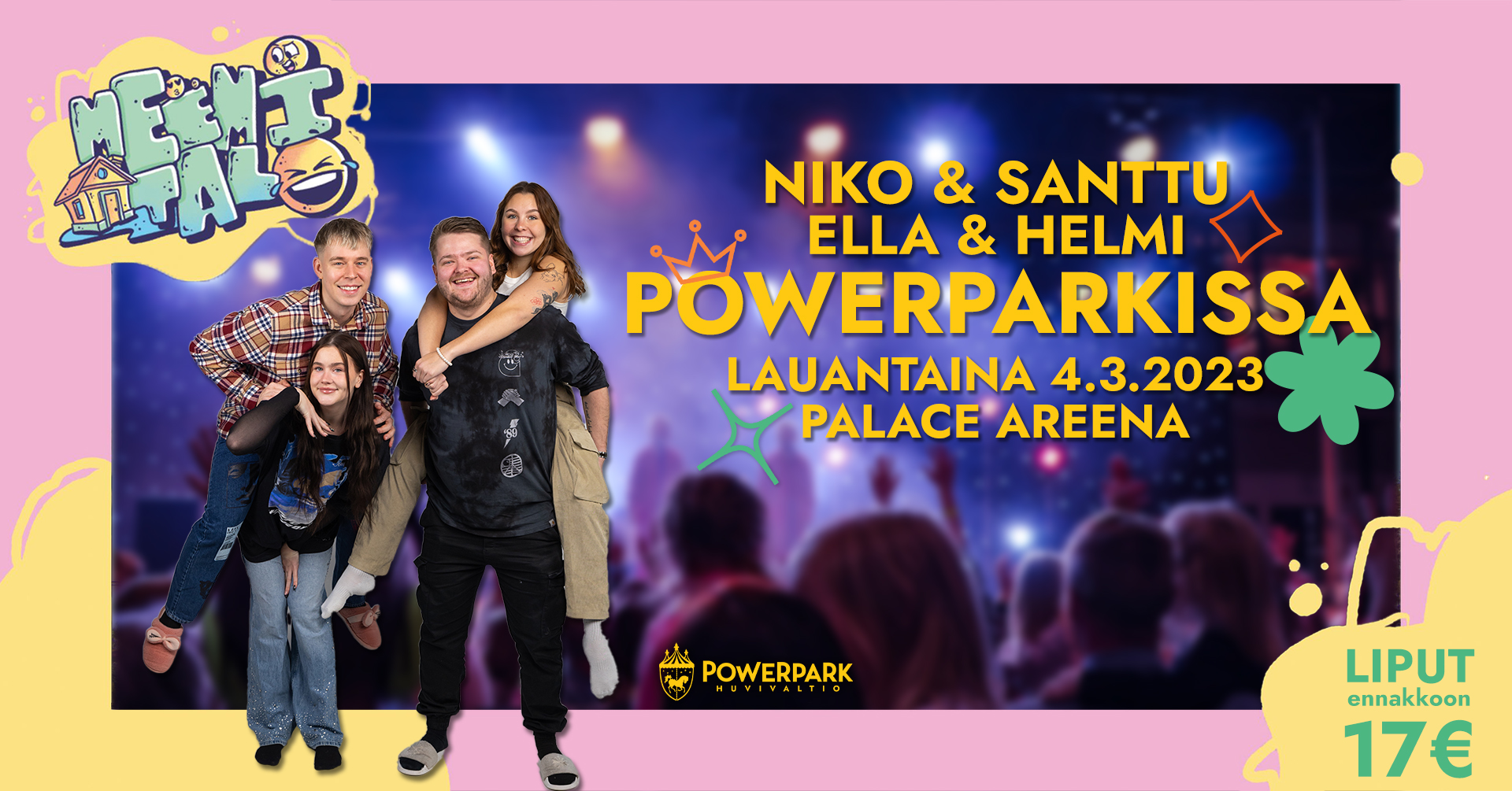 Meemitalo PowerParkissa - PowerPark